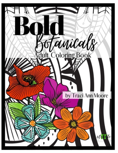 Bold Botanicals Adult Coloring Book