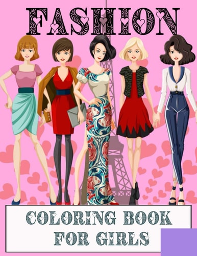 Fashion Coloring Book For Girls I Am a Girl and I Am Great