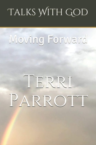 Talks With God Moving Forward