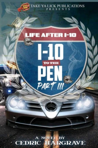 I-10 to the Pen III