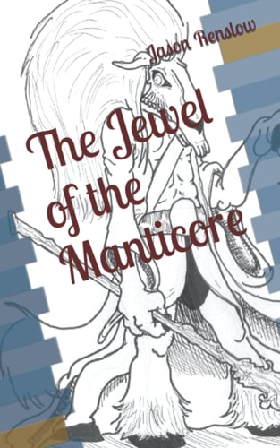 The Jewel of the Manticore