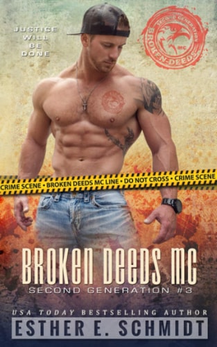 Broken Deeds MC Second Generation #3