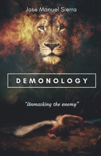 Demonology "Unmasking the Enemy"