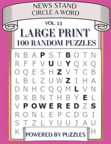 News Stand Circle a Word Vol.13 Large Print 100 Random Puzzles