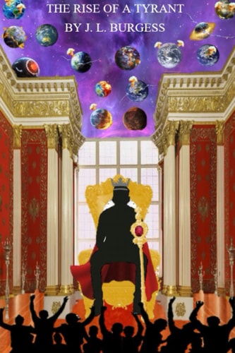 The Rise of a Tyrant