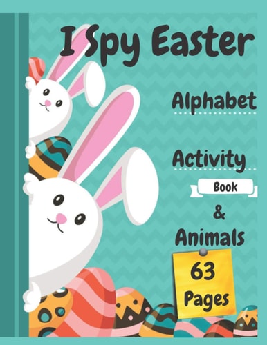 I Spy Easter Alphabet Activity Book At Home