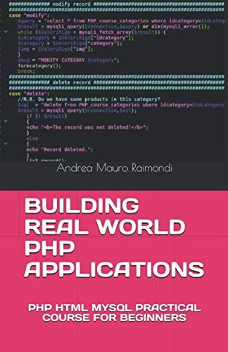 Building Real World Php Applications Php HTML Mysql Practical Course for Beginners