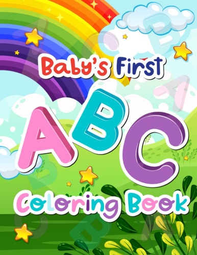 Baby's First ABC Coloring Book Funny Letter Tracing, Coloring Book and ABC Activities for Preschoolers Ages 4-8