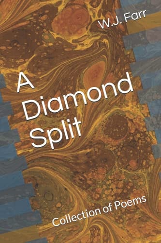 A Diamond Split Collection of Poems