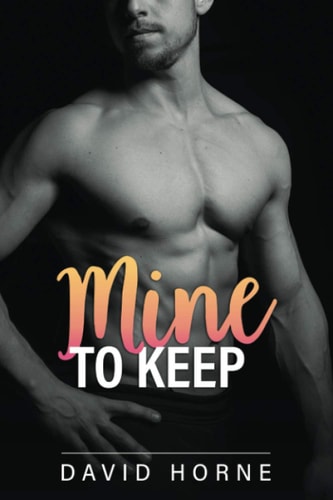 Mine to Keep