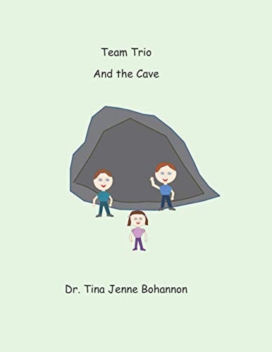 Team Trio And the Cave