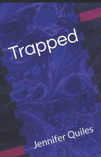 Trapped