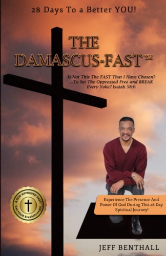 The Damascus-Fast 28 Days to a Better You!