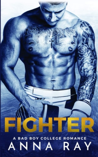 Fighter A Bad Boy College Romance