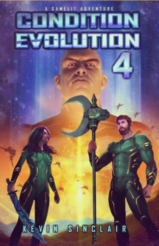 Condition Evolution 4 A Litrpg / Gamelit Adventure