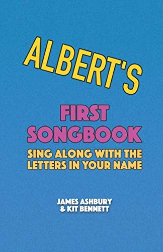 Albert's First Songbook Sing Along with the Letters in Your Name