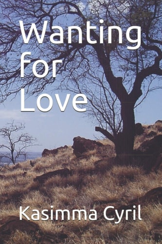 Wanting for Love