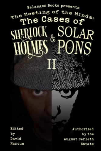 The Meeting of the Minds The Cases of Sherlock Holmes & Solar Pons 2