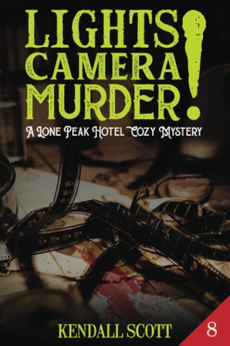 Lights! Camera! Murder!
