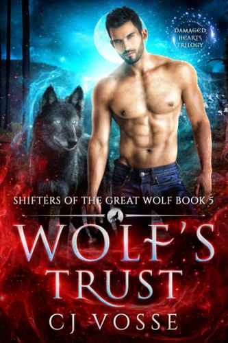 Wolf's Trust Damaged Hearts Trilogy