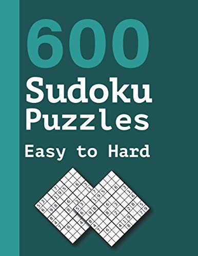 600 Sudoku Puzzles Easy to Hard Easy to Medium Sudokus Puzzle Book with Solutions