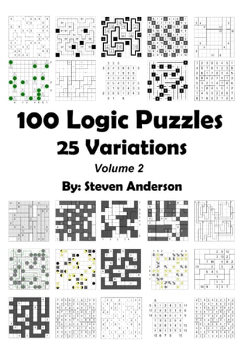 100 Logic Puzzles - 25 Variations Volume 2