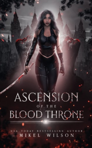 Ascension Of The Blood Throne
