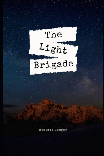 The Light Brigade For the Light Bringers