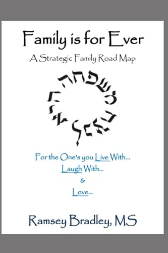 Family is For Ever A Strategic Family Road Map