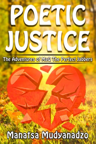 Poetic Justice The Adventure of MaQ The Perfect Jabbers