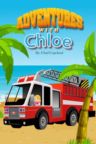 Adventures with Chloe The Little Hero