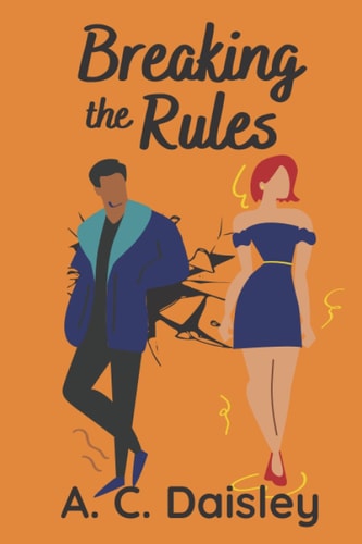 Breaking The Rules
