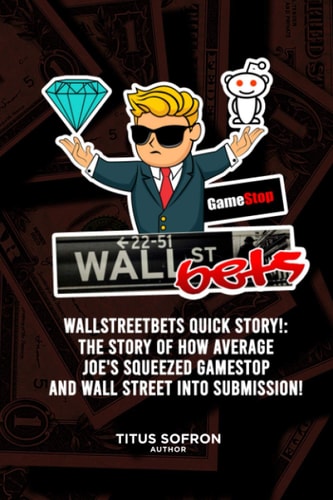 Wallstreetbets Quick Story! The Story of how Average Joe's Squeezed GameStop and Wall Street Into Submission!
