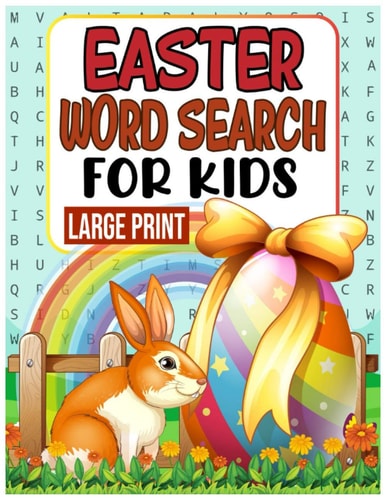 Easter Word Search for Kids LARGE PRINT 40 Easter Easy Word Search Puzzle Books for Kids Intermediate Level (Word Find Book for Kids)