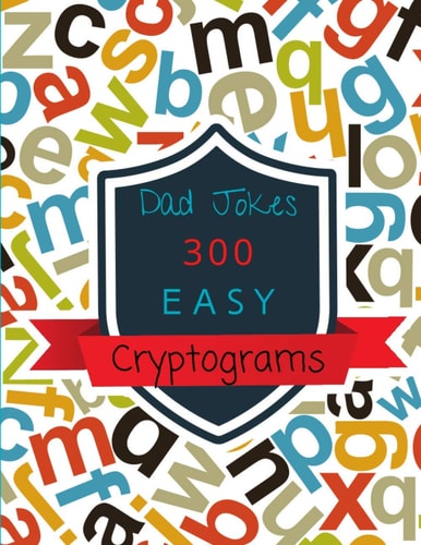 Dad Jokes 300 Easy Cryptograms