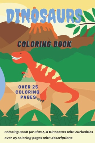 Dinosaur Dinosaur Encyclopedia, Great Gift for Boys & Girls, Coloring Book for Kids