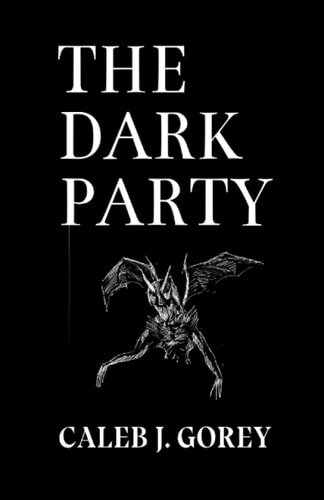 The Dark Party
