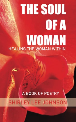 The Soul of a Woman Healing The Woman Within