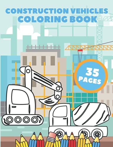 Construction Vehicles Coloring Book Diggers Dumpers Cranes Cement Truck For Kids Fun
