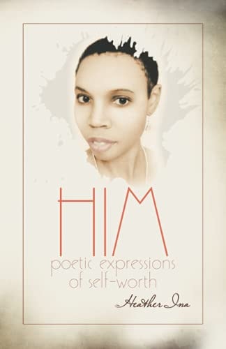 Him Poetic Expressions of Self-Worth
