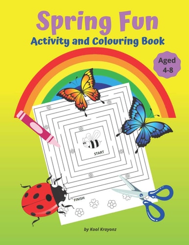 Spring Fun Activity and Colouring Book Workbook for Children Includes Many Different Activities Like Mazes, Word Search, Spotting the Difference and Scissors Skills