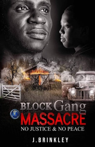 Block Gang Massacre No Justice No Peace
