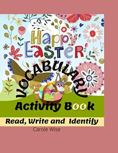Happy Easter Vocabulary & Activity Book Guess Read Write and Colour Easter for 3 to 6 Year Old Kids