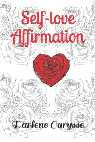 Self-love Affirmation Coloring Book (Flowers)