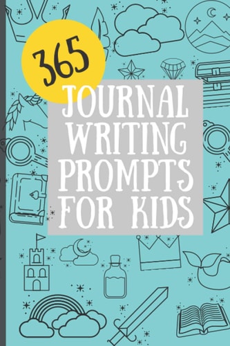 365 Journal Writing Prompts for Kids