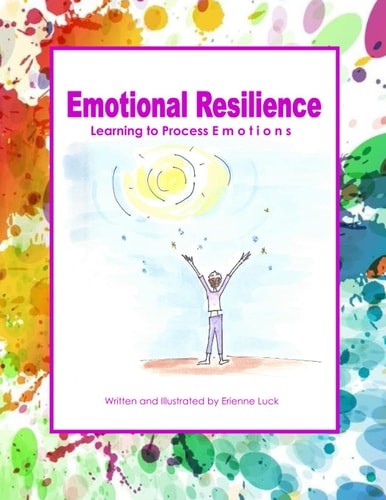 Emotional Resilience Learning to Process Emotions