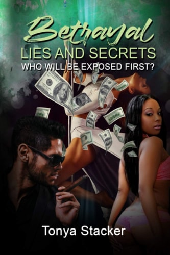 Betrayal Lies and Secrets Who Will be Exposed First?