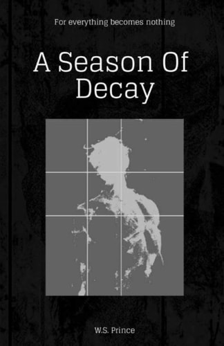 SEASON OF DECAY.