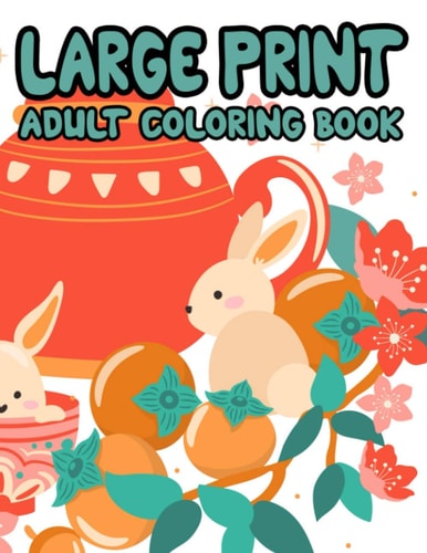 Large Print Adult Coloring Book Easy Coloring Books For Seniors and Beginners, Simple Coloring Pages For Dementia Patients