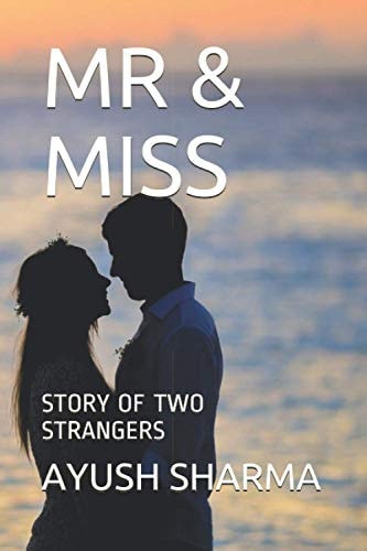 MR & MISS Story of Two Strangers